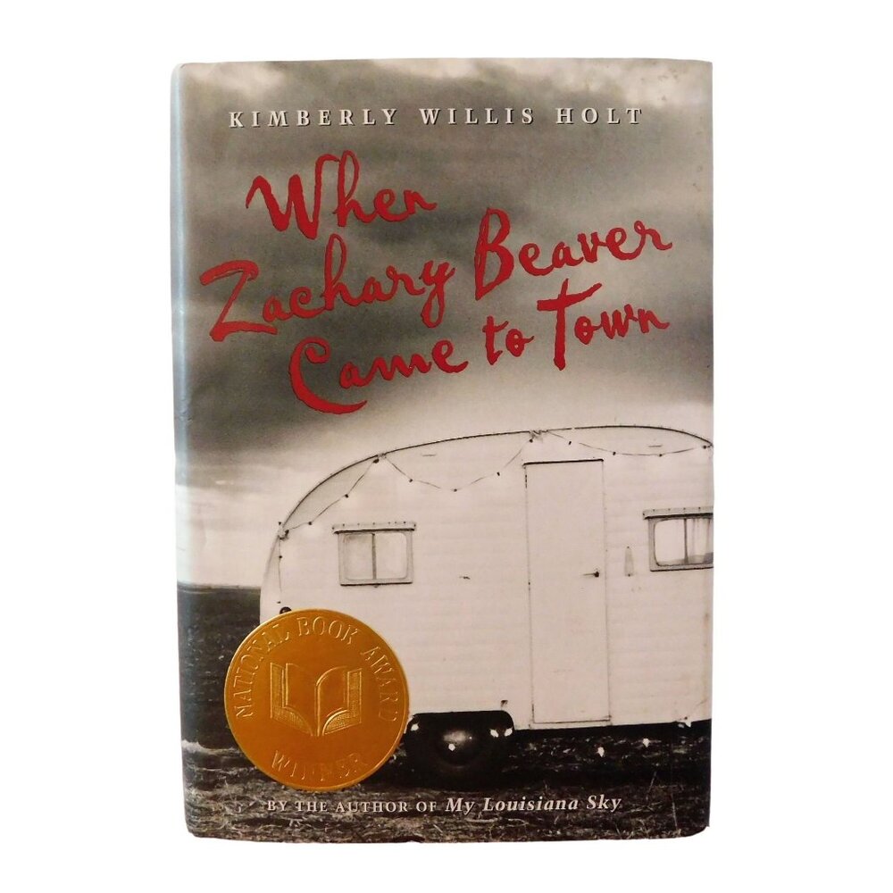 When Zachary Beaver Came to Town by Kimberly Willis Holt SIGNED 1st Ed 1999 HBDJ